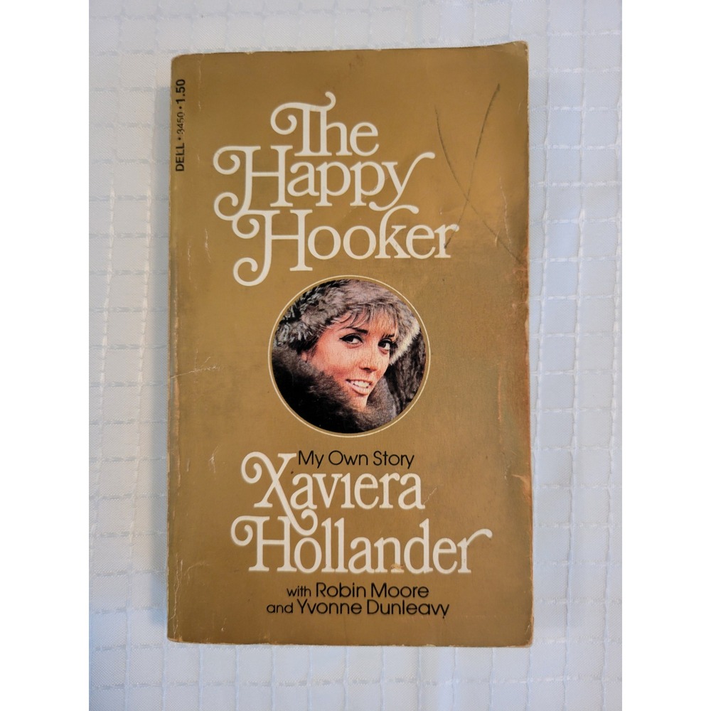 The Happy Hooker Xaviera Hollander 1972 Dell Vintage Paperback 11th Printing